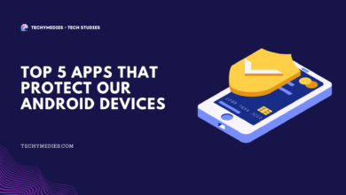 Top 5 Apps That Protect Our Android Devices