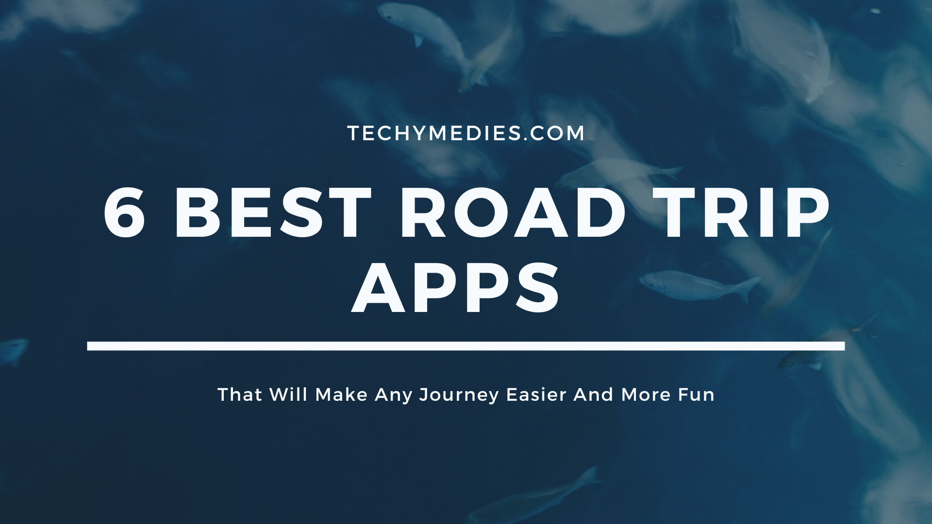 6 BEST Road Trip Apps